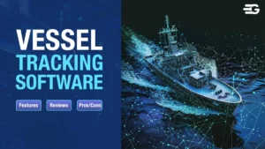 Top 10 Vessel Tracking Software