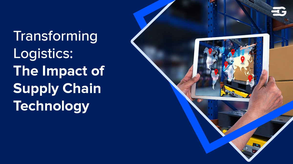 Explore The Impact Of Supply Chain Technology
